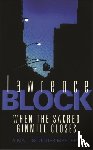 Block, Lawrence - When The Sacred Ginmill Closes