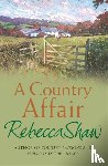 Rebecca Shaw - A Country Affair