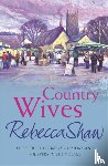 Shaw, Rebecca - Country Wives