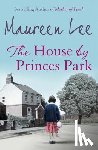 Lee, Maureen - The House By Princes Park