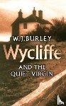 Burley, W.J. - Wycliffe and the Quiet Virgin