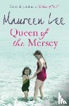 Lee, Maureen - Queen of the Mersey