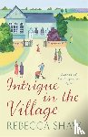 Shaw, Rebecca - Intrigue In The Village