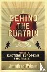 Wilson, Jonathan - Behind the Curtain
