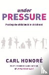 Honore, Carl - Under Pressure