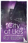 Ellory, R.J. - City Of Lies