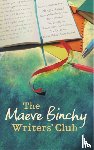 Binchy, Maeve - The Maeve Binchy Writers' Club
