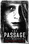 Cronin, Justin - The Passage - ‘Will stand as one of the great achievements in American fantasy fiction’ Stephen King