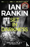 Rankin, Ian - Set In Darkness