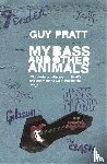 Pratt, Guy - My Bass and Other Animals
