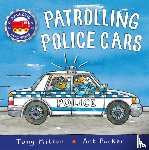 Mitton, Tony - Amazing Machines: Patrolling Police Cars