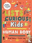 Delahaye, Rachel - Lists for Curious Kids: Human Body