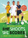 Clarke, Catriona - She Shoots, She Scores!