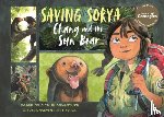 Trang, Nguyen Thi Thu - Saving Sorya – Chang and the Sun Bear