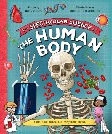 Colson, Rob - The Spectacular Science of the Human Body