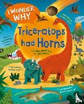 Theodorou, Rod - I Wonder Why Triceratops Had Horns
