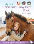 Draper, Judith - My First Horse and Pony Care Book