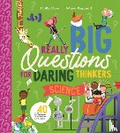 Cave, Holly - Really Big Questions for Daring Thinkers: Science