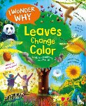Charman, Andrew - I Wonder Why Leaves Change Colour