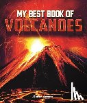 Adams, Simon - My Best Book of Volcanoes