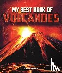 Adams, Simon - My Best Book of Volcanoes