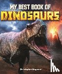 Maynard, Christopher - My Best Book of Dinosaurs