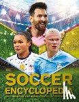 Gifford, Clive - The Kingfisher Soccer Encyclopedia: Facts - STATS - Players - Teams - Skills and Tactics - Competitions