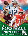 Williamson, Alicia - The Kingfisher Football Encyclopedia: A Detailed Guide to America's Favorite Sport