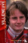 Donaldson, Gerald - Gilles Villeneuve: The Life of the Legendary Racing Driver