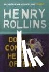Rollins, Henry - Do I Come Here Often?