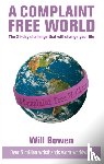 Bowen, Will - A Complaint Free World