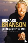Branson, Richard - Business Stripped Bare