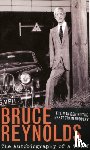 Reynolds, B, Reynolds, Bruce - The Autobiography of a Thief
