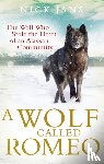 Jans, Nick - A Wolf Called Romeo