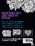 Alexander, James - Release Your Anger: Midnight Edition: An Adult Coloring Book with 40 Swear Words to Color and Relax