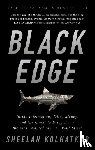 Kolhatkar, Sheelah - Black Edge