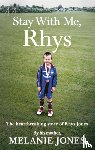 Jones, Melanie - Stay With Me, Rhys