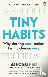 Fogg, BJ - Tiny Habits