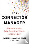 Roca, Jaime, Wilde, Sari - The Connector Manager