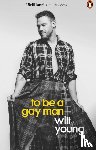 Young, Will - To be a Gay Man