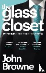 Browne, John - The Glass Closet