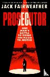 Fairweather, Jack - The Prosecutor