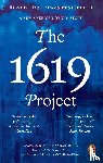 Hannah-Jones, Nikole, The New York Times Magazine - The 1619 Project