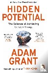 Grant, Adam - Hidden Potential