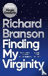 Branson, Richard - Finding My Virginity