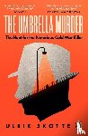 Skotte, Ulrik - The Umbrella Murder
