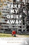 Gordeeva, Katerina - Take My Grief Away