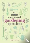 Ledward, Daphne - The 1000 Most-Asked Gardening Questions