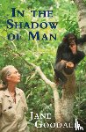 Goodall, Jane - In the Shadow of Man