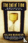 Barbour, Dr Julian - The End Of Time
